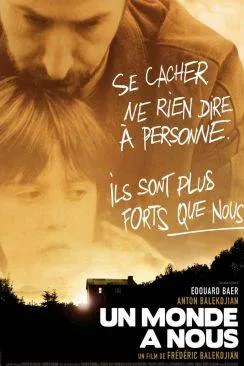 poster film Un monde à  nous