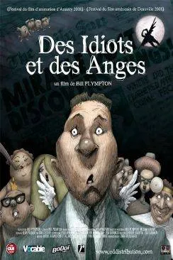 poster film Des idiots et des anges (Idiots and Angels)