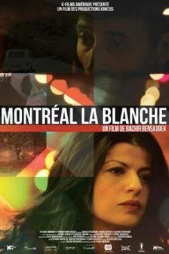 poster film Montréal la Blanche