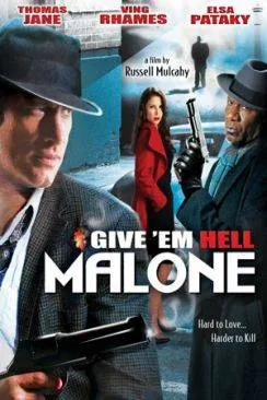 poster film Fais-leur vivre l'enfer, Malone ! (Give 'em Hell, Malone)