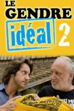 poster film Le gendre idéal 2