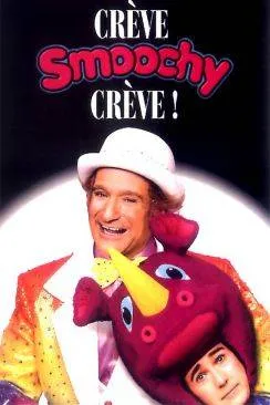 poster film Craprèsve, Smoochy, craprèsve ! (Death to Smoochy)