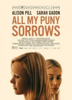 poster film All My Puny Sorrows