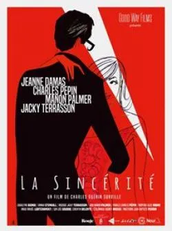 Affiche du film La Sincérité en streaming
