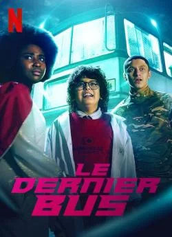 affiche série Le dernier bus - Saison 1